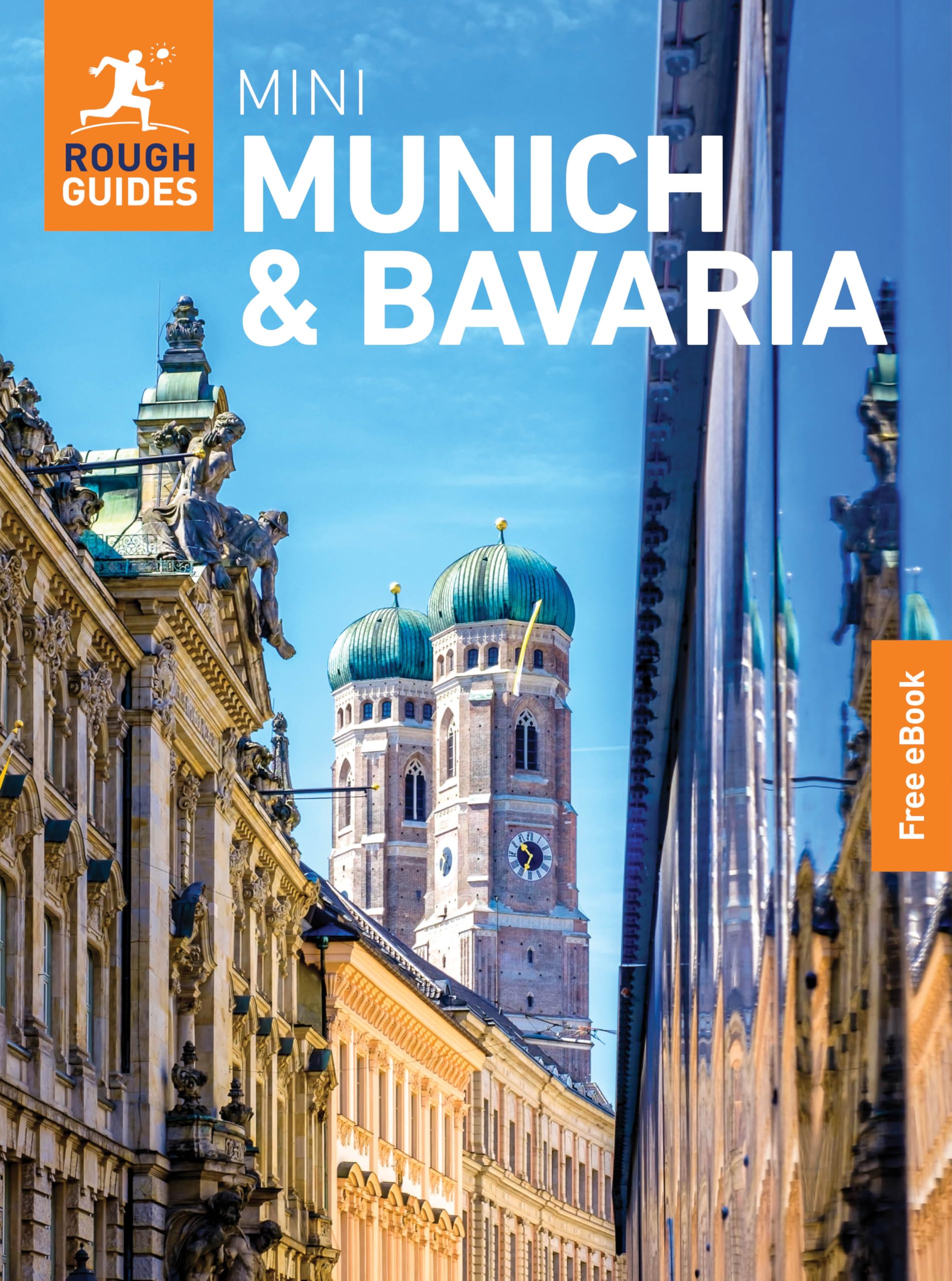 Rough Guides Mini Munich and Bavaria: Travel Guide with eBook (Mini Rough Guides)