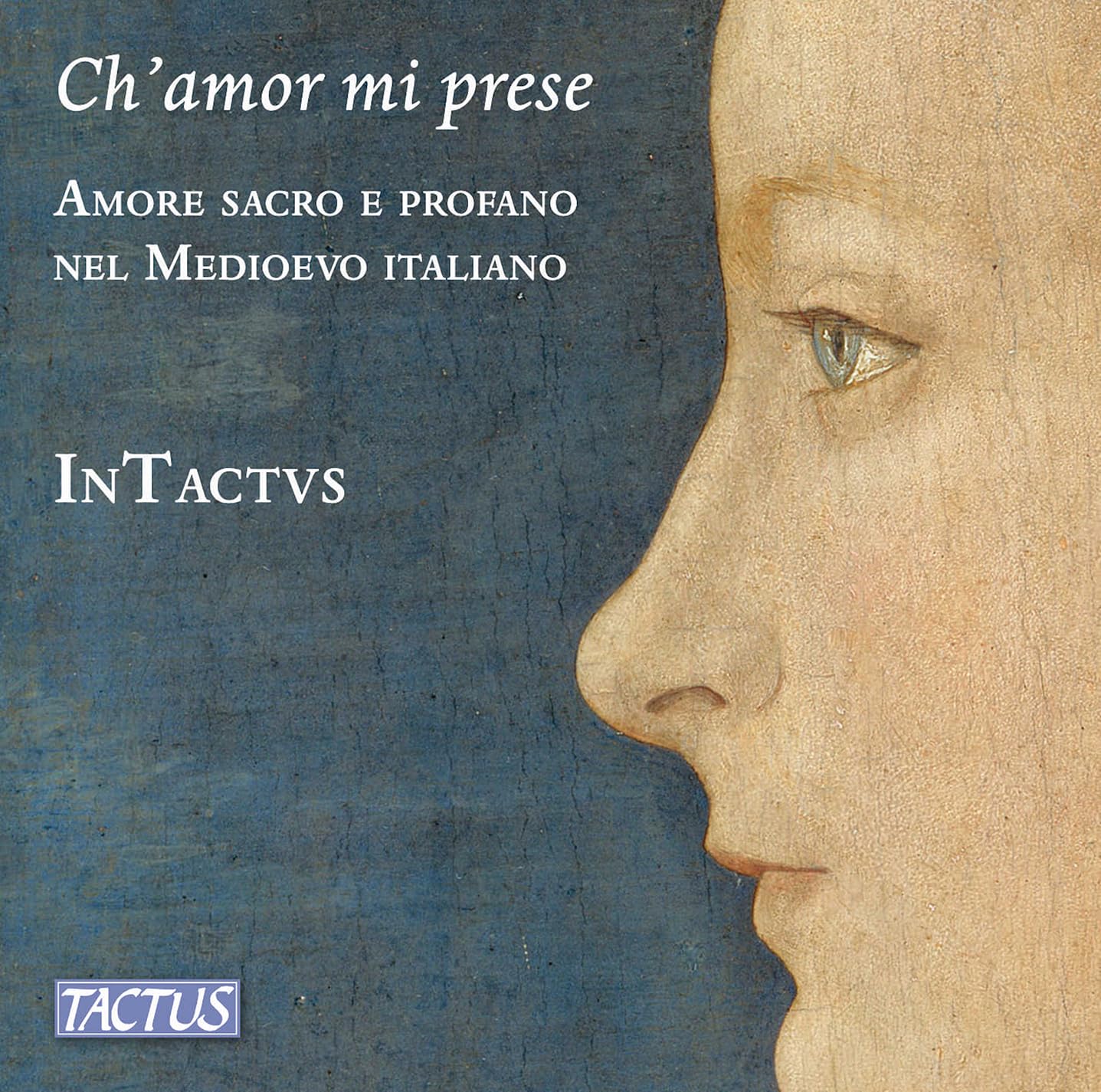 Ch'amor mi prese - Sacred and secular love in Medieval Italy