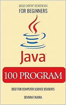100 JAVA PROGRAM EXAMPLES | BEST FOR BEGINNERS | JAVA PROGRAMMING BOOK ...