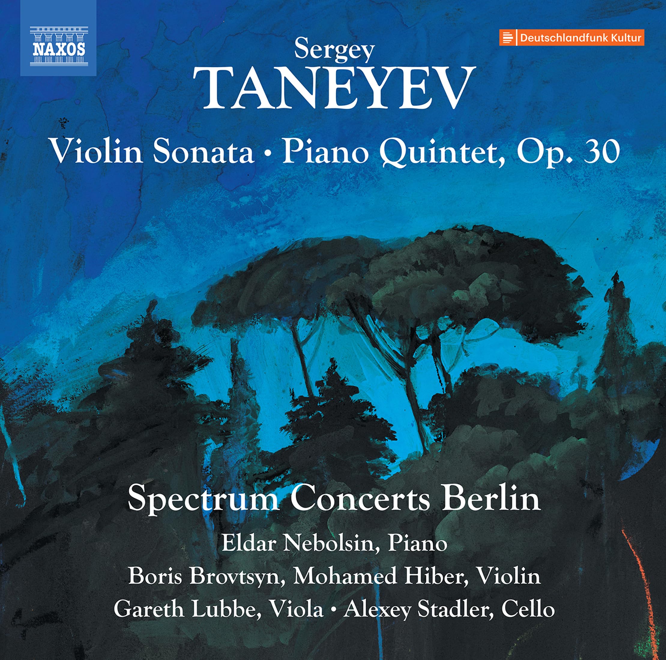 Sergey Taneyev: Violin Sonata; Piano Quintet, Op. 30