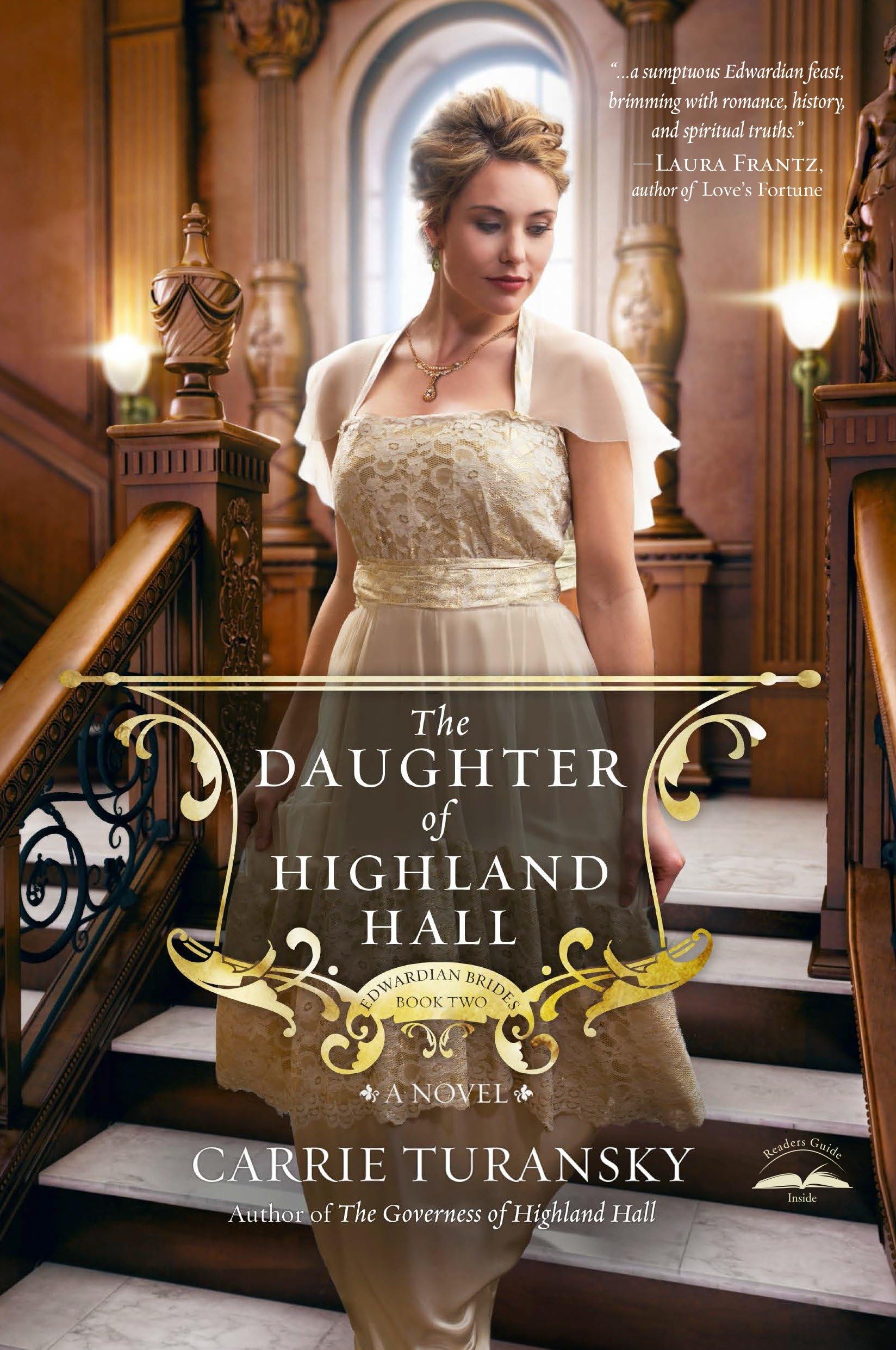 The Daughter of Highland Hall: A Nove- paperback, Carrie Turansky, 9781601424983