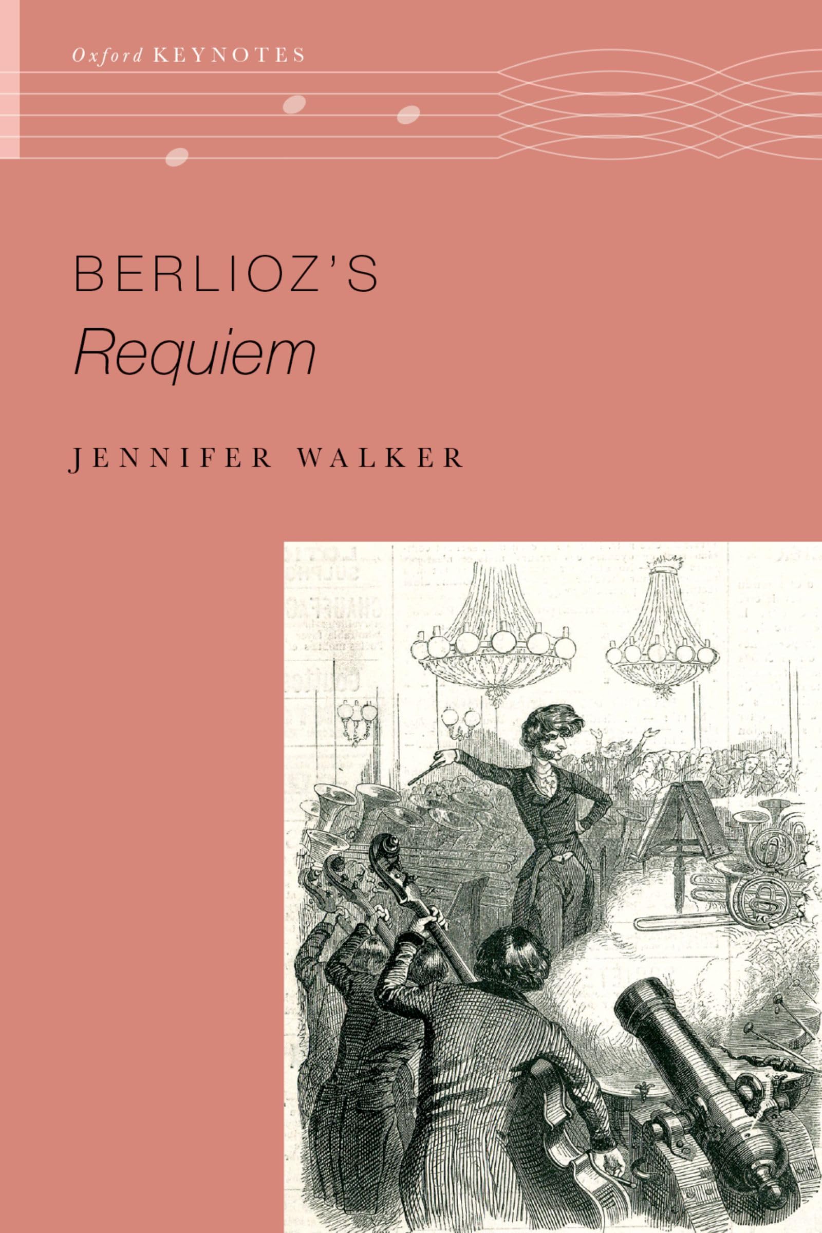 Berlioz's Requiem by Jennifer Walker - 9780197688816