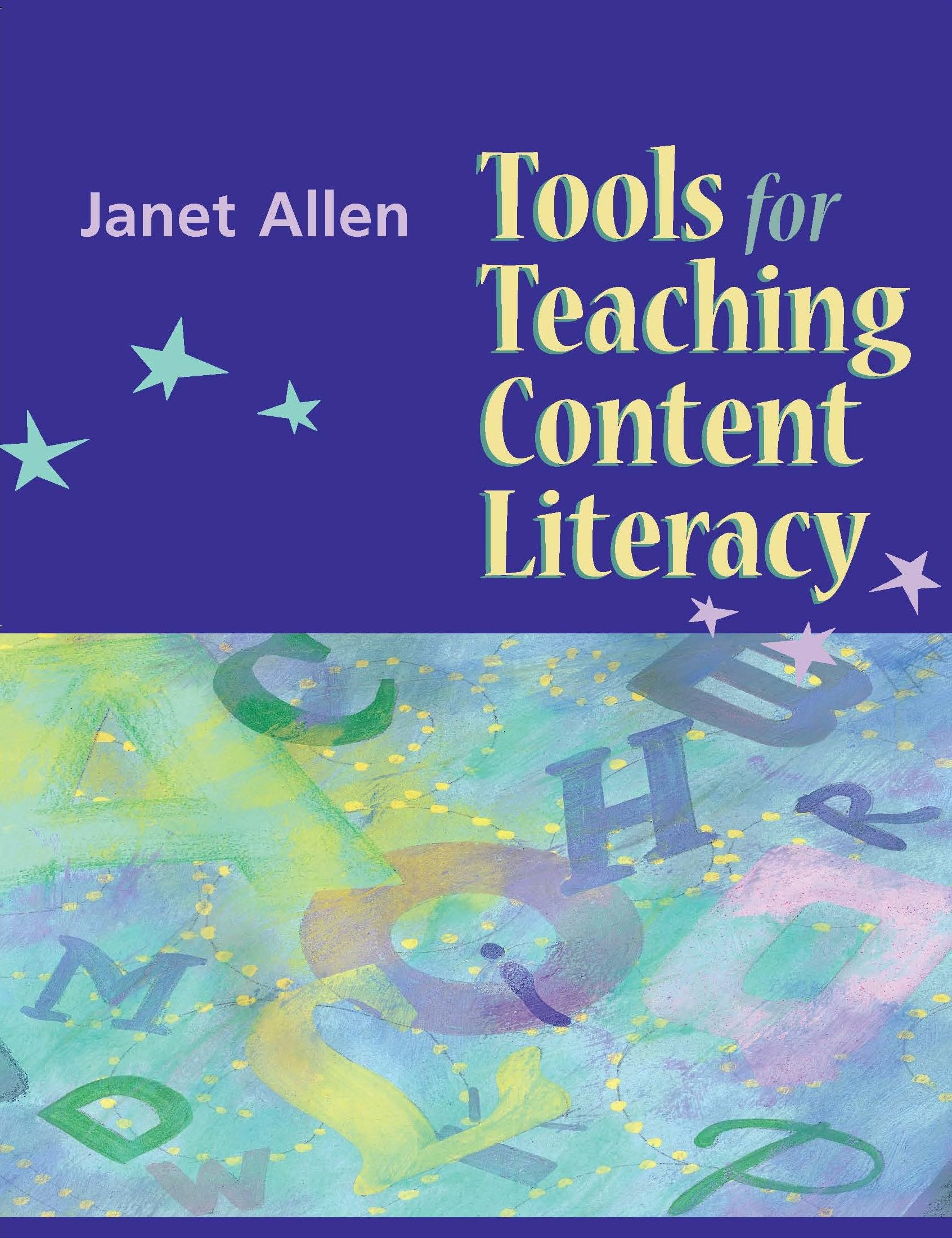 Tools for Teaching Content Literacy
