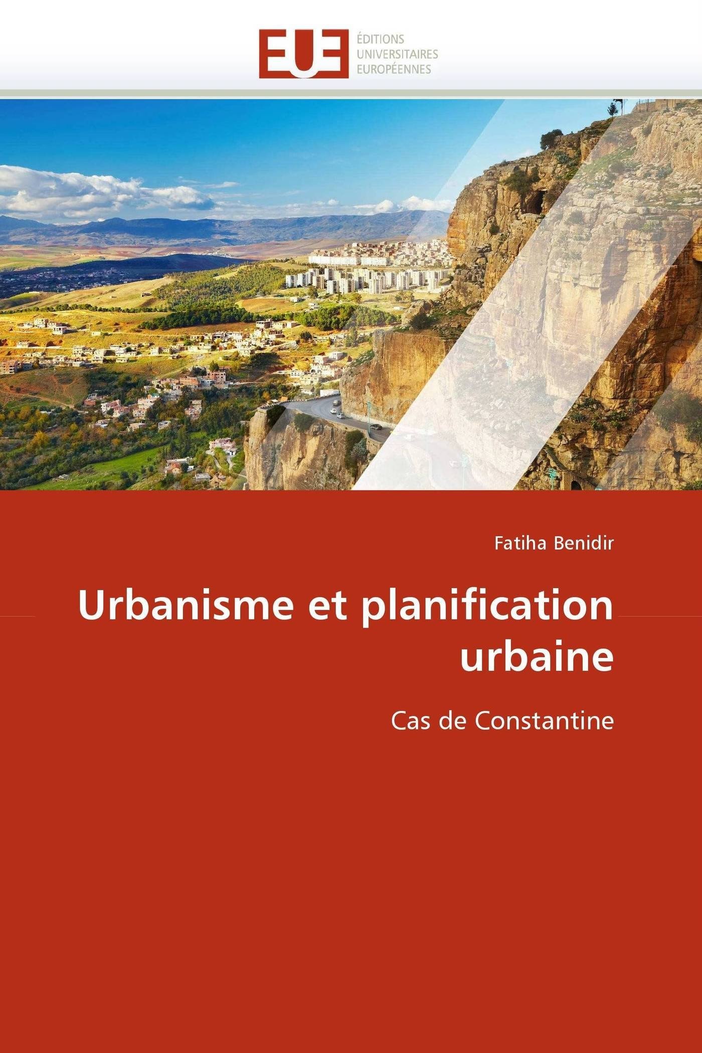 Urbanisme et planification urbaine Constantine livre géographie essai