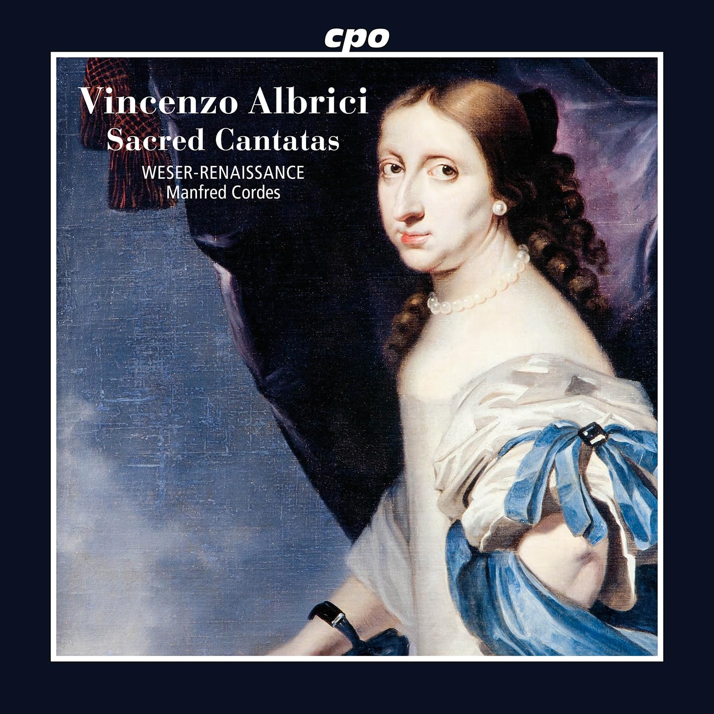 555599-2 Weser-Renaissance, Manfred Cordes Vincenzo Albrici: Sacred Cantatas CD