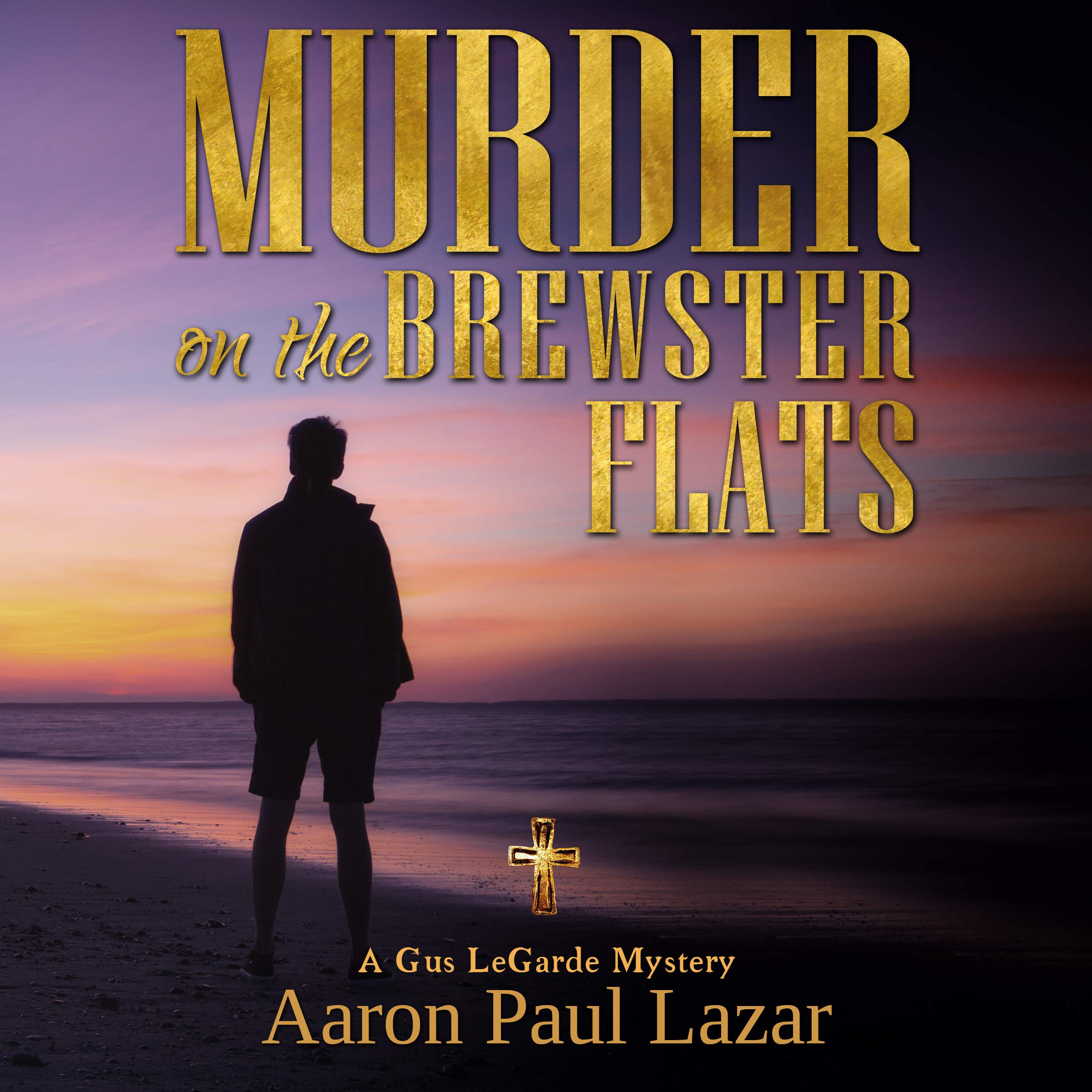 Murder on the Brewster Flats: a Gus LeGarde Mystery