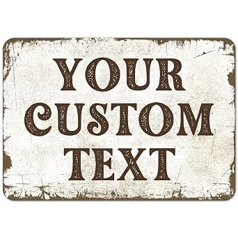 Rustic Custom Sign, Personalized Metal Signs, Gift for Chritmas, Man Cave, Indoor and Outdoor Use 10x7 Inches, ACM, Fade Resistant, Made in the USA