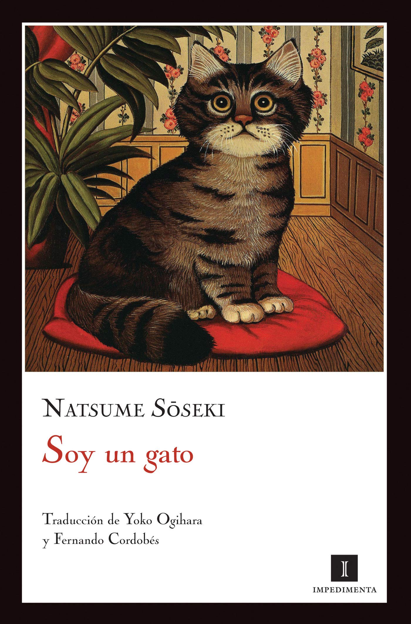 Soy un gato (Impedimenta nº 35) (Spanish Edition)
