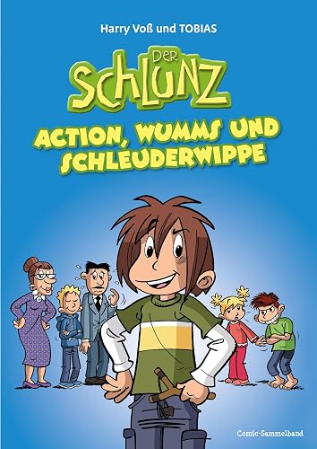 Der Schlunz - Action, Wumms und Schleuderwippe