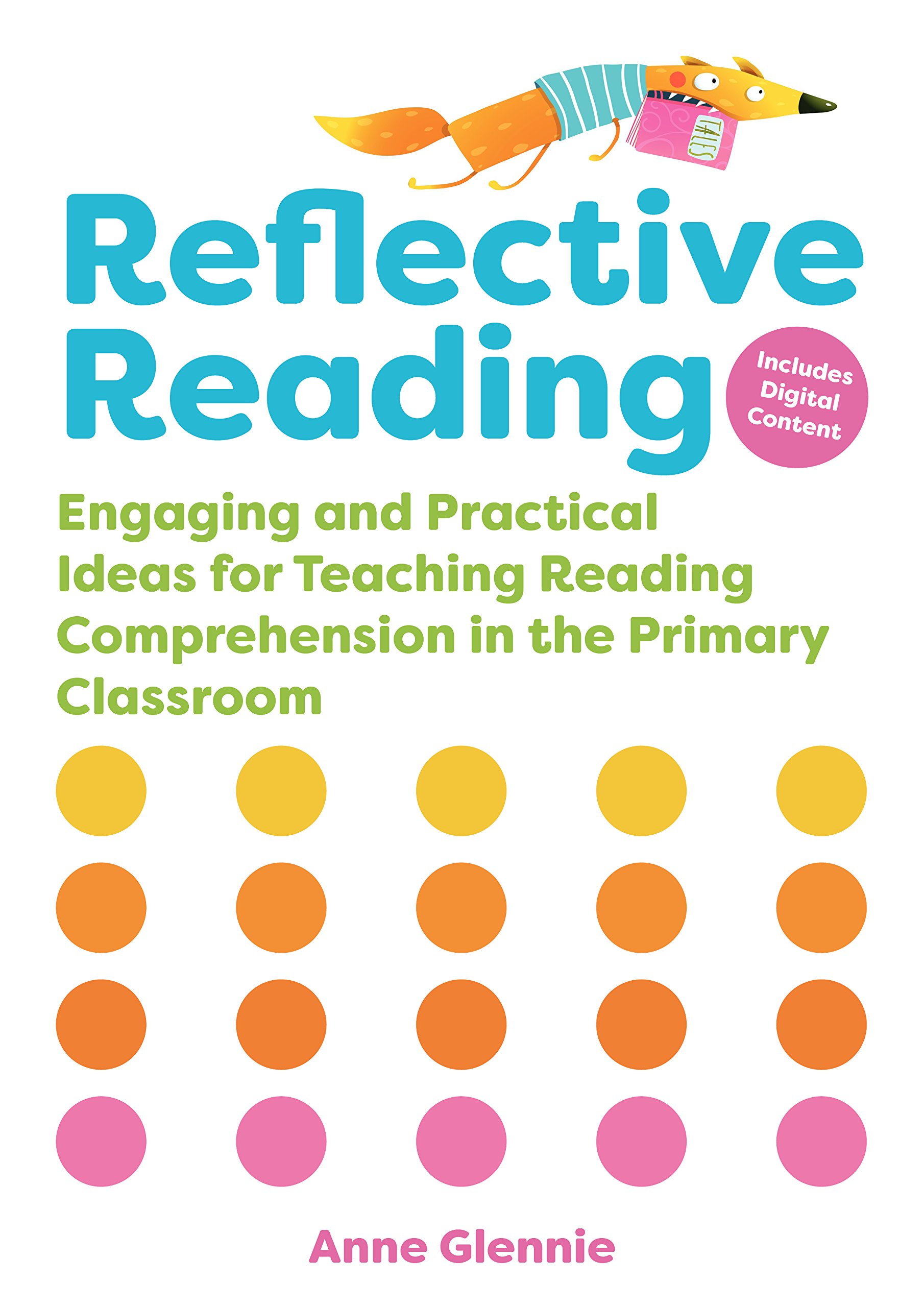 Reflective Reading: Engaging and Practical Ideas for Teaching Reading...