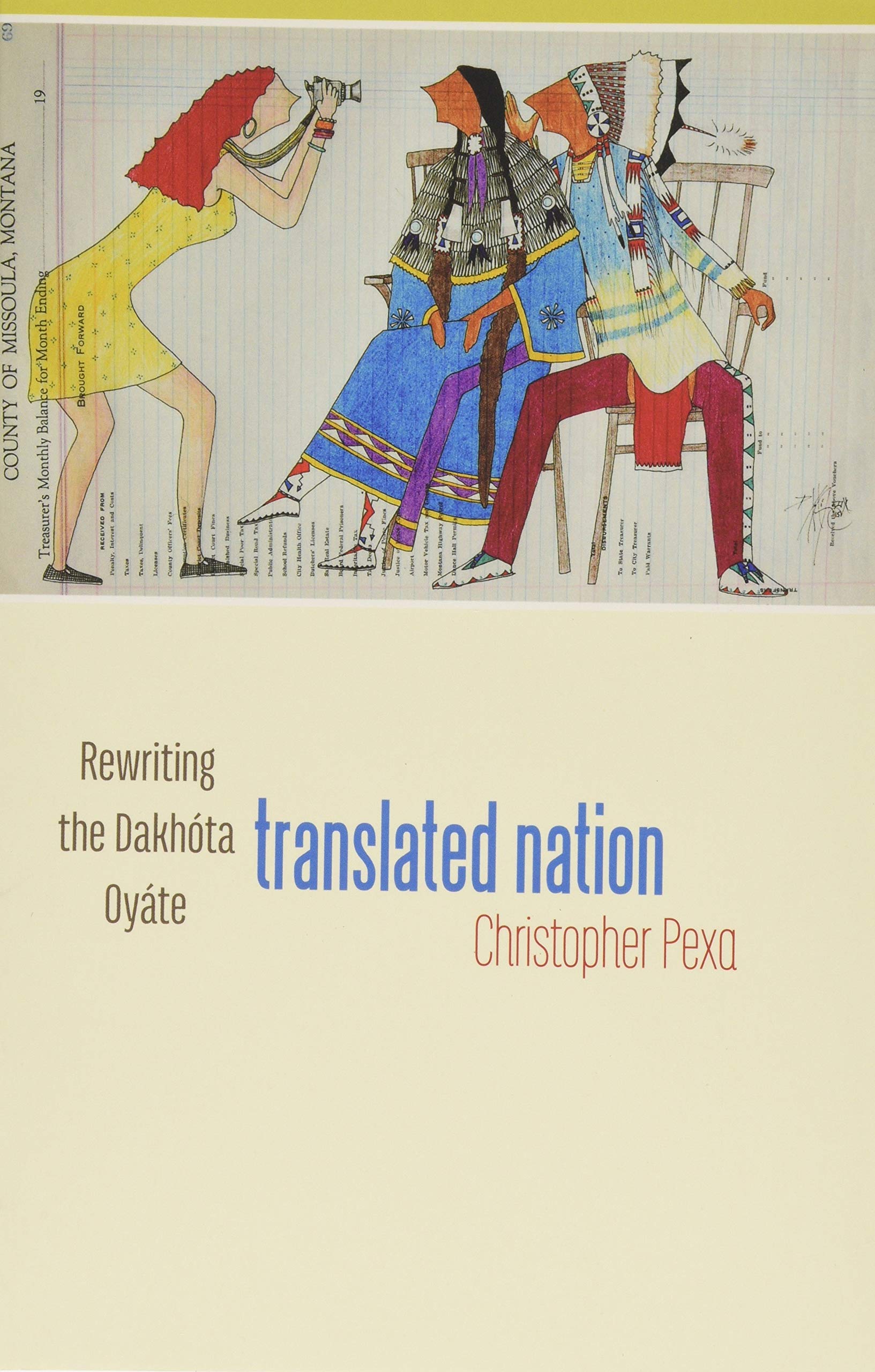 Translated Nation: Rewriting the Dakhóta Oyáte