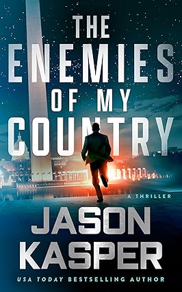 The Enemies of My Country: A David Rivers Thriller (Shadow Strike Book 1)