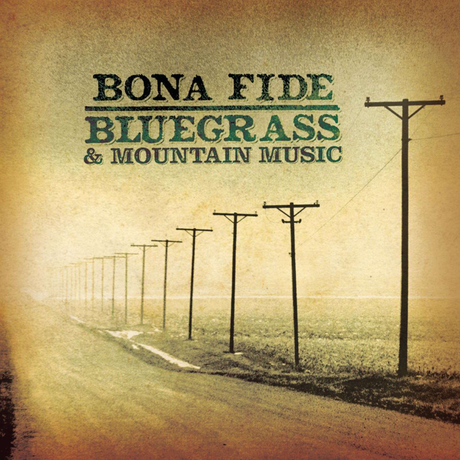 Bona Fida Bluegrass [Audio CD] Various