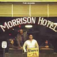 Amazon.co.jp: Morrison Hotel: ミュージック