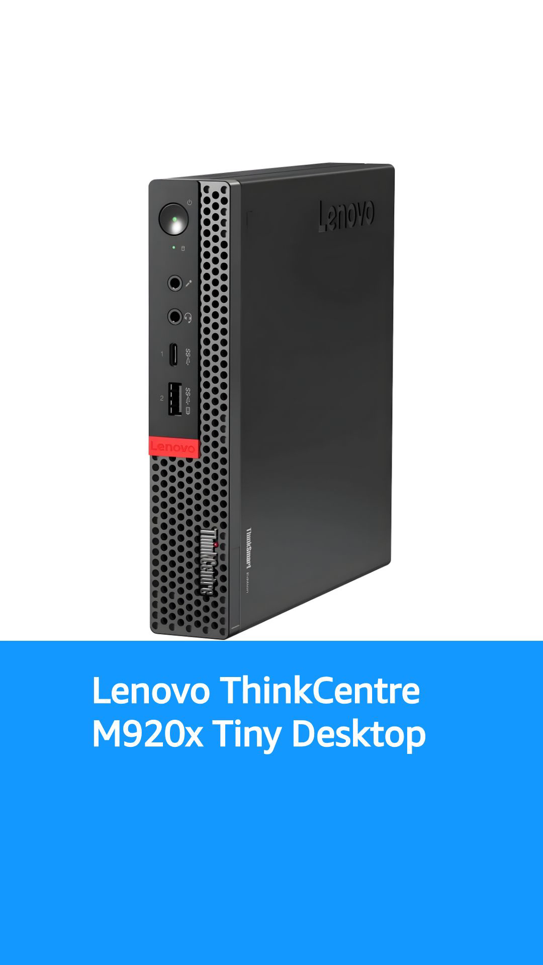 ミニPC Lenovo ThinkCentre M920q Lenovo ThinkCentre M920q Tiny Desktop,Intel 6 Core i5-8500T,16GB