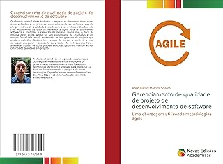 Gerenciamento de qualidade de projeto de desenvolvimento de software: Uma abordagem utilizando metodologias ágeis