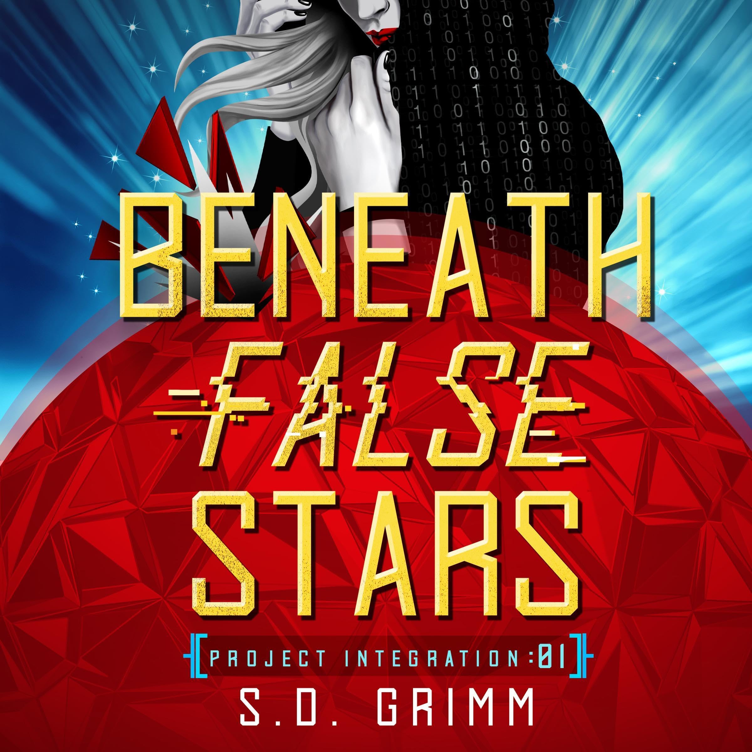 Beneath False Stars