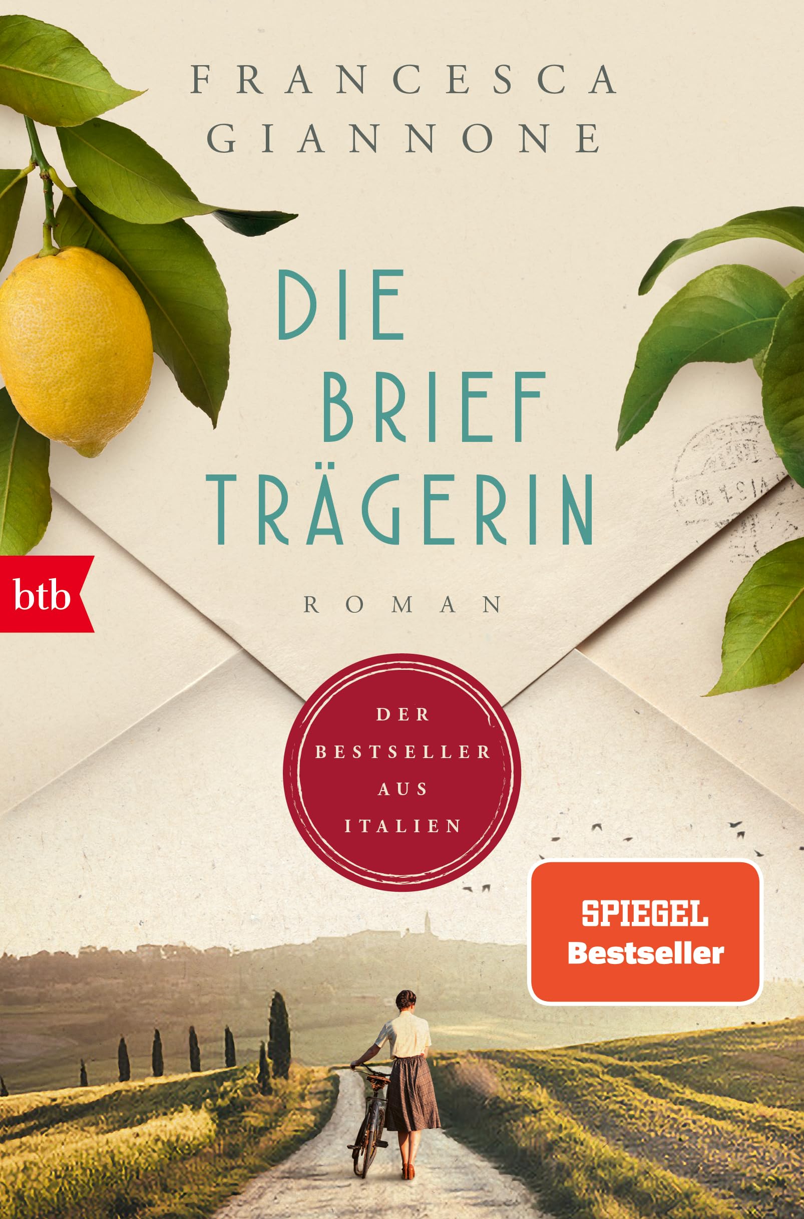 Die Briefträgerin: Roman - »Der Überraschungserfolg des Jahres.« Vanity Fair – SPIEGEL-Bestseller