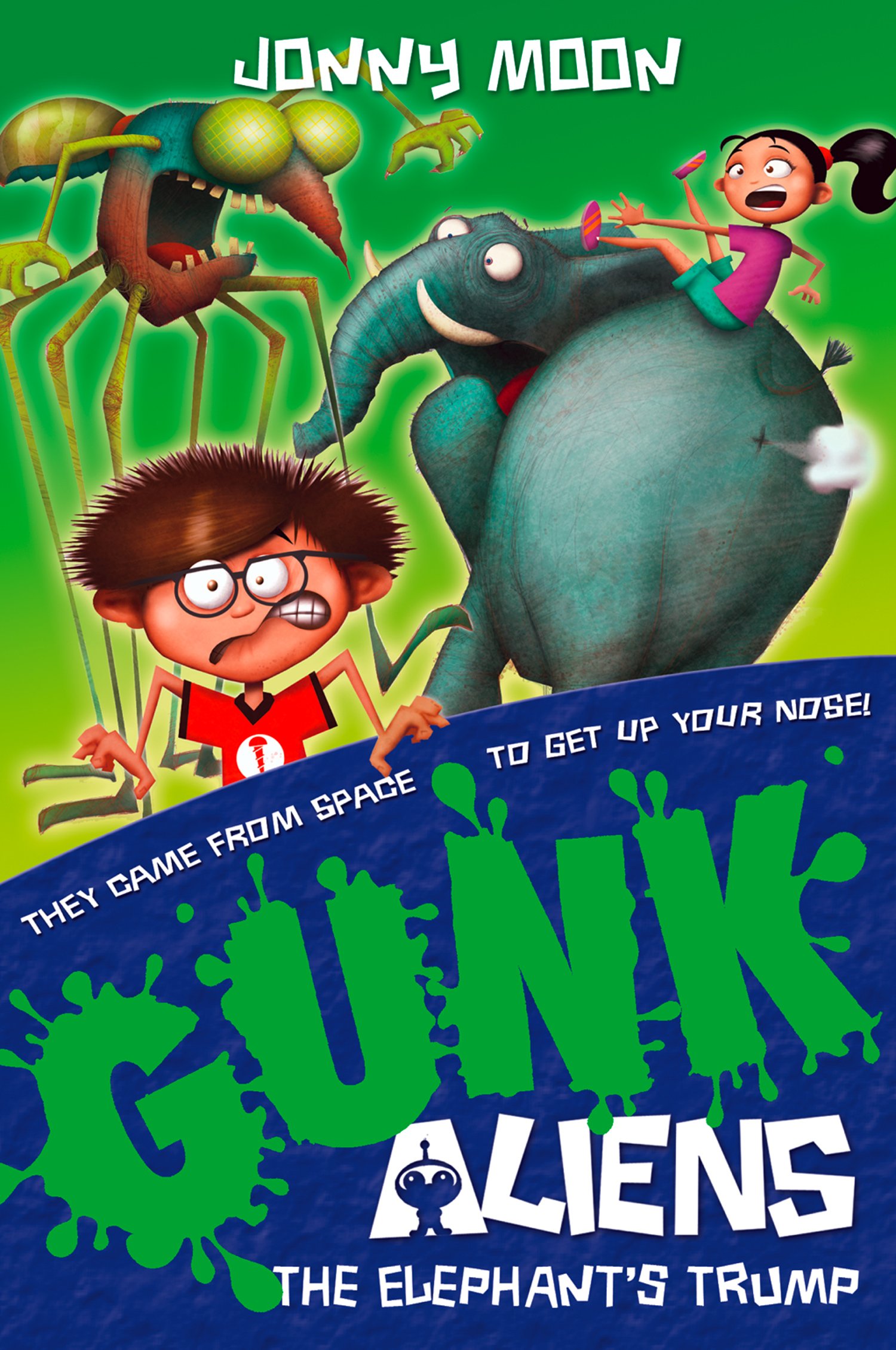 The Elephant’s Trump: A Funny Illustrated Book for Kids and Reluctant Readers Ages 7-11 (GUNK Aliens 2)