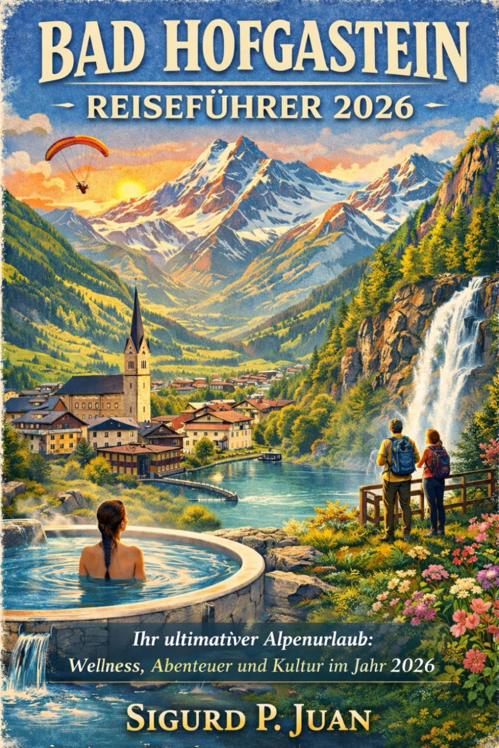 BAD HOFGASTEIN REISEFÜHRER 2026