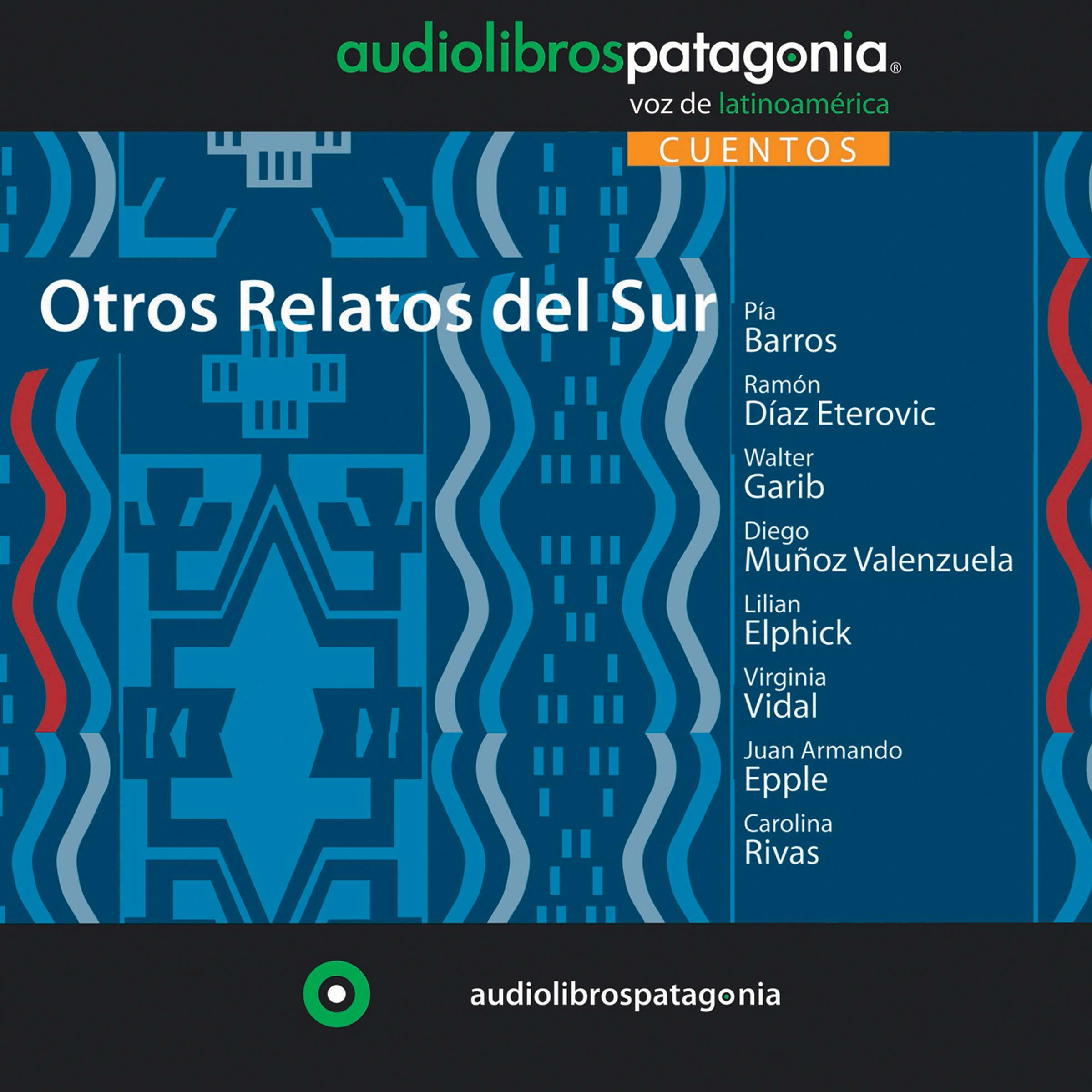 Otros Relatos del Sur [More Stories from the South]