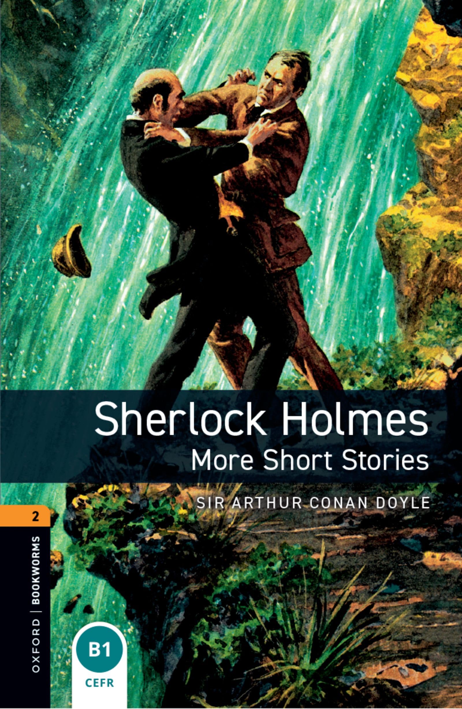 Oxford Bookworms Library: Level 2: Sherlock Holmes: More Short Stories