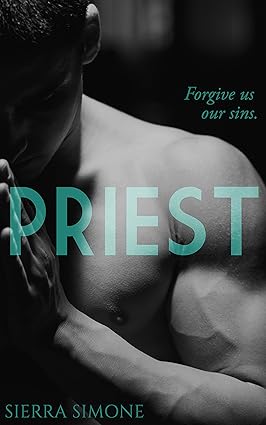 Priest: A Love Story by Sierra Simone