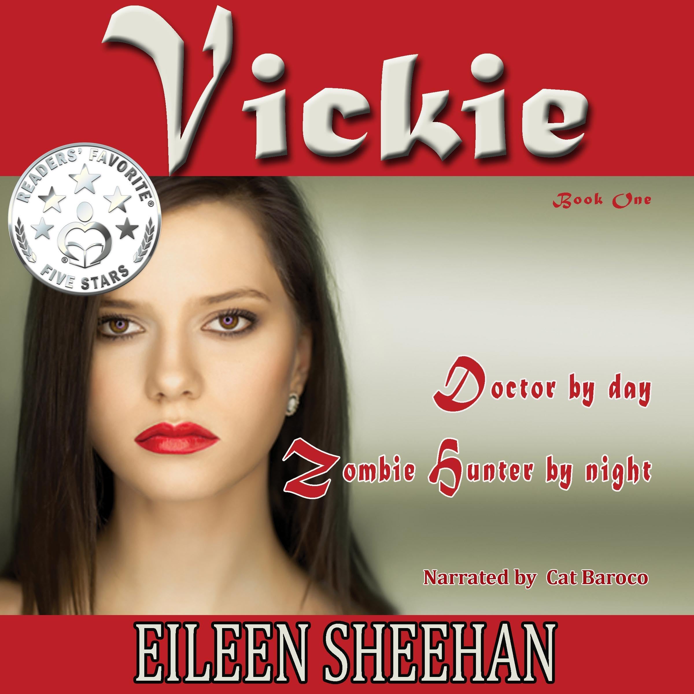 Cover art for Vickie: Doctor by Day...Zombie Hunter by Night