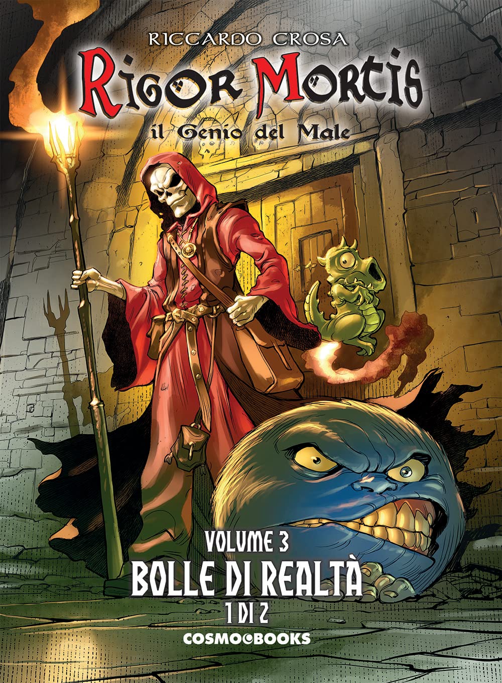 Rigor Mortis. Il Genio Del Male. Bolle Di Realtà 1/2 (Vol. 3) - 4