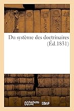 Du Système Des Doctrinaires (Histoire) (French Edition)