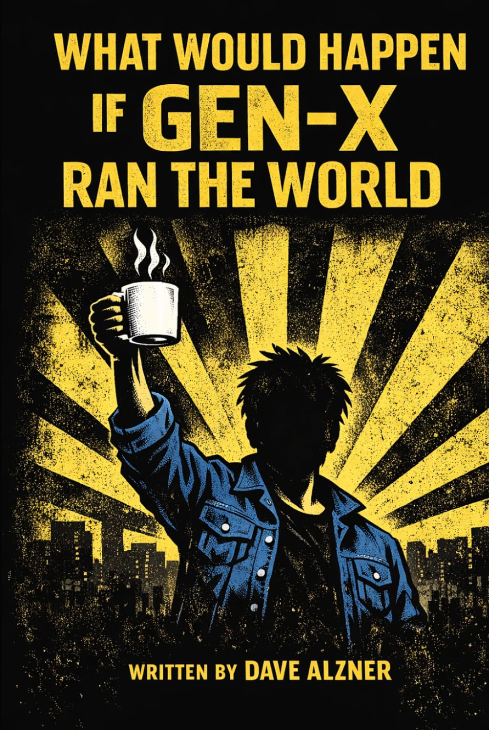 What would happen if Gen-X ran the world      Hardcover – Large Print, March 23, 2026