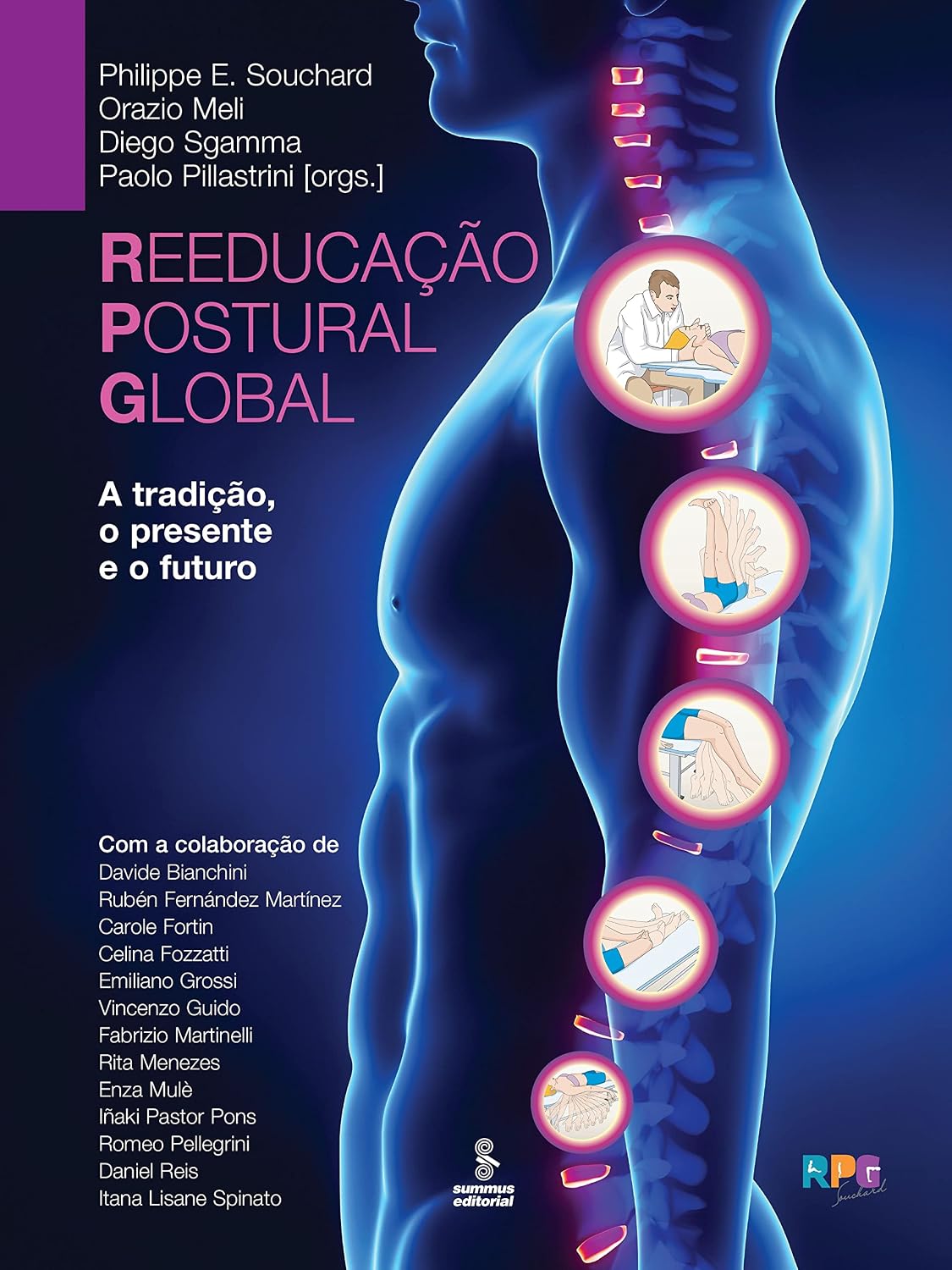 Reeducação Postural Global: A tradição, o presente e o futuro (Portuguese Edition)