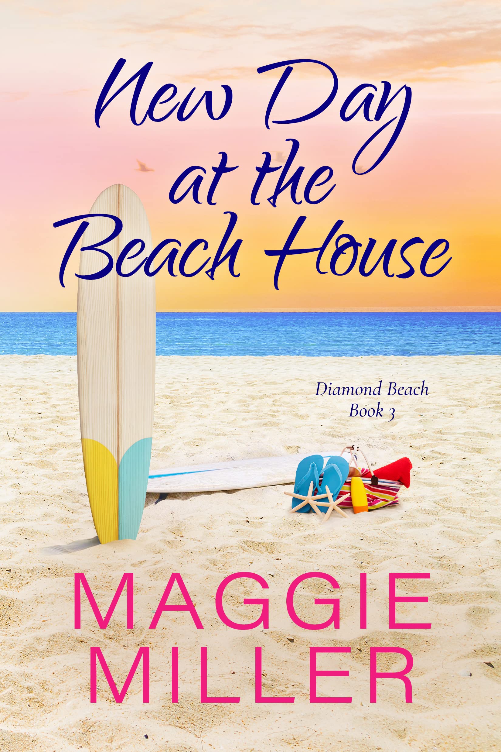 New Day at the Beach House: Feel Good Beachy Women's Fiction (Diamond Beach Book 3)