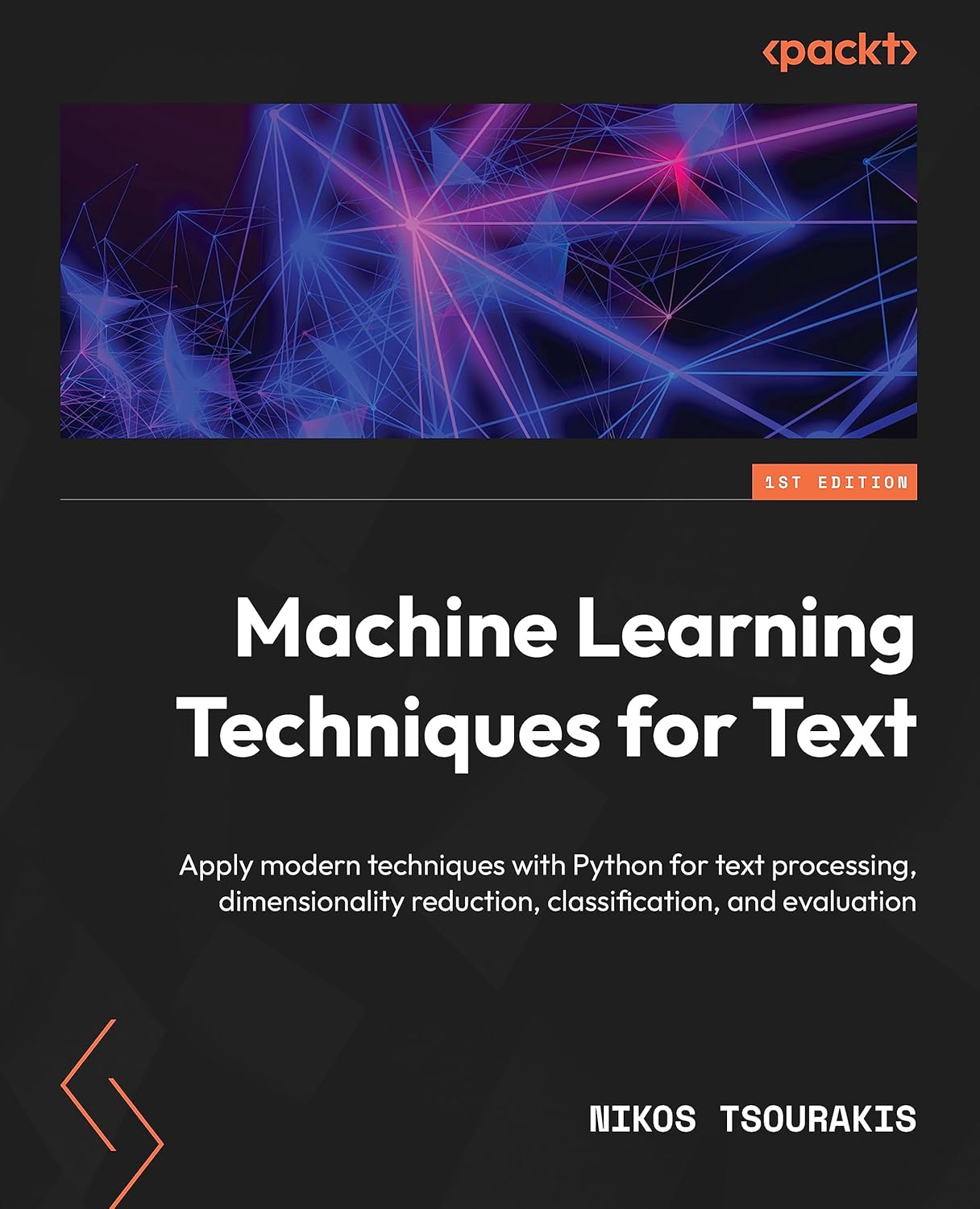 Machine Learning Techniques for Text: Apply modern techniques with ...