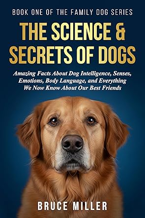 The Science & Secrets of Dogs