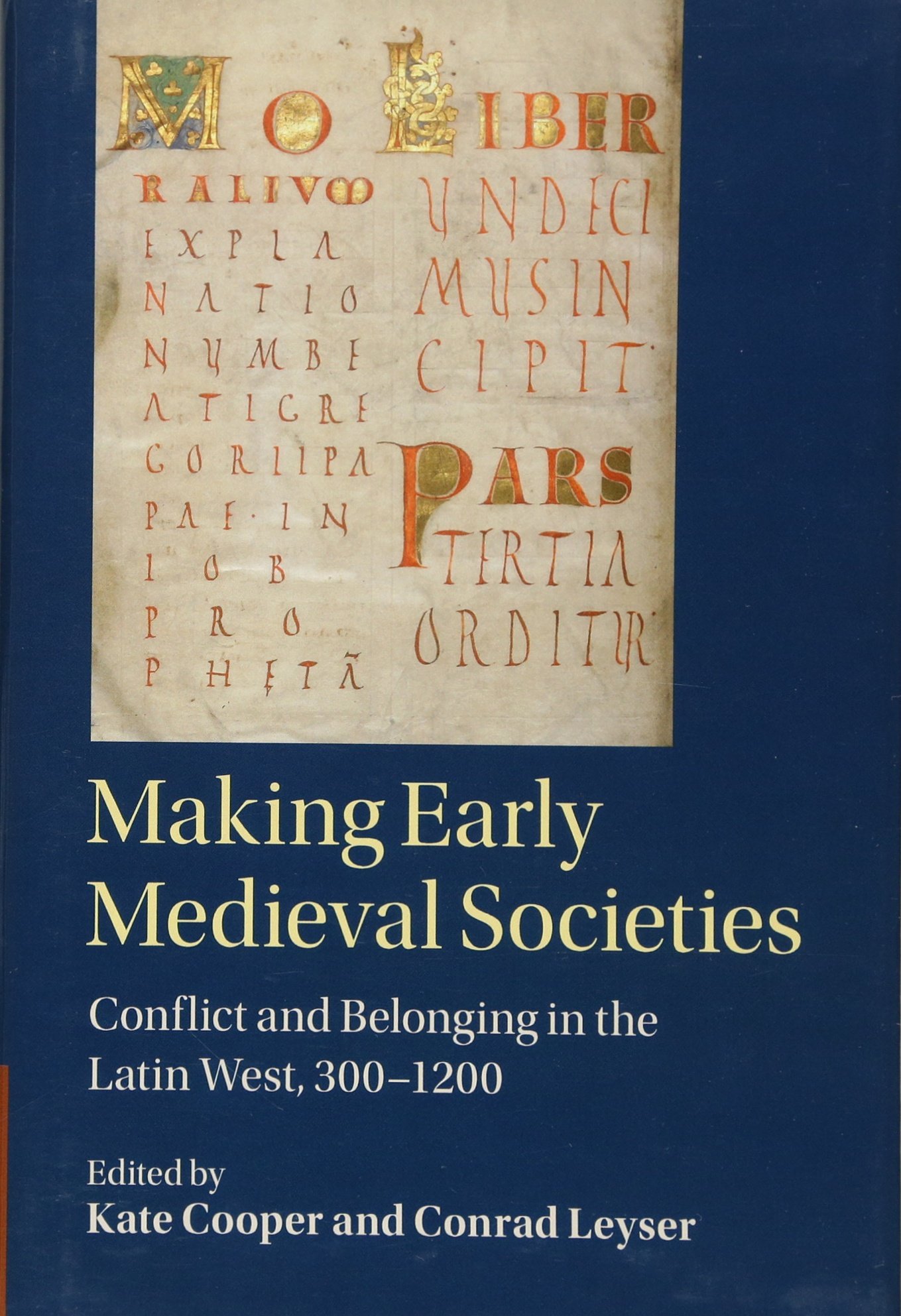 Making Early Medieval Societies - 9781107138803
