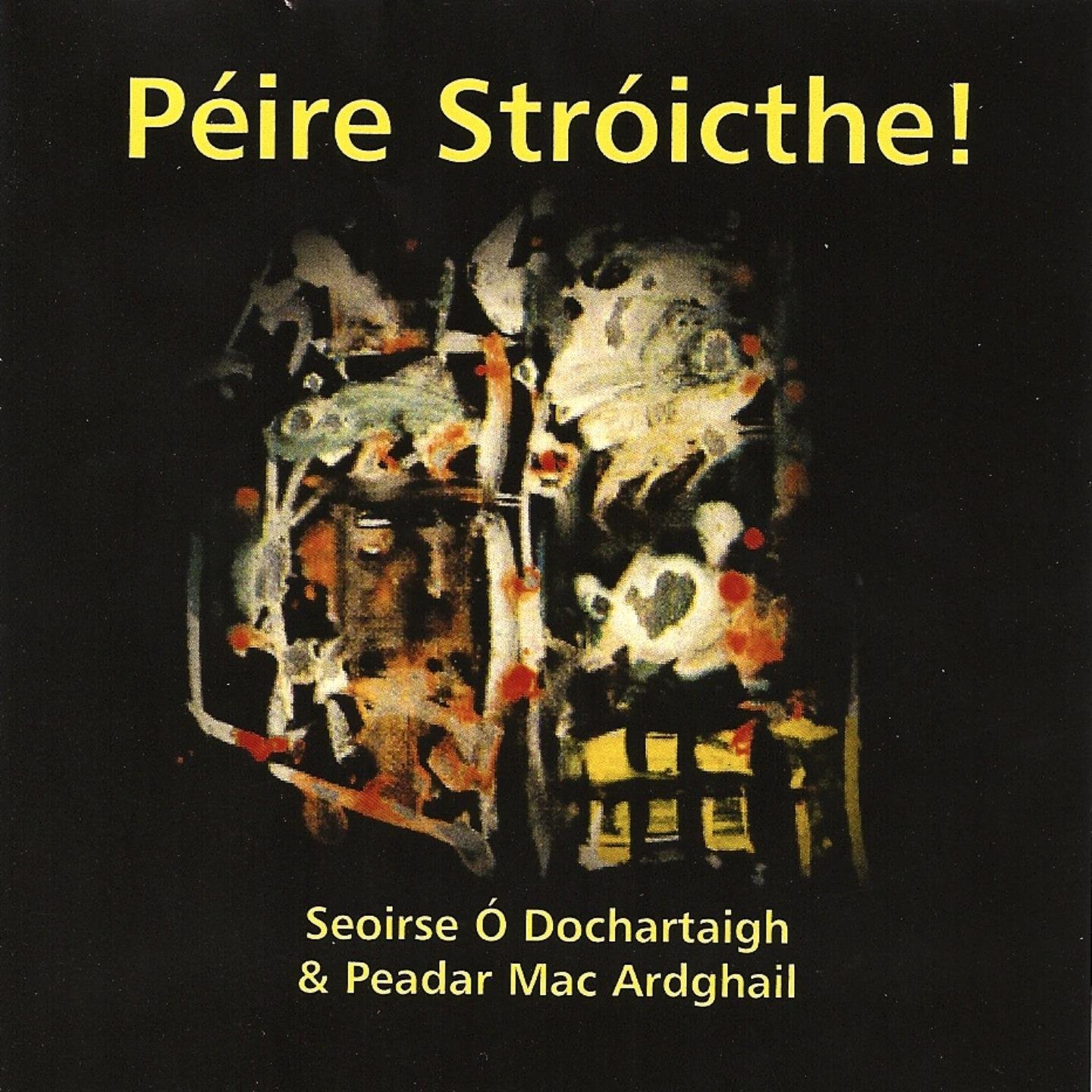 Seoirse Ó Dochartaigh and Peadar Mac Ardghail