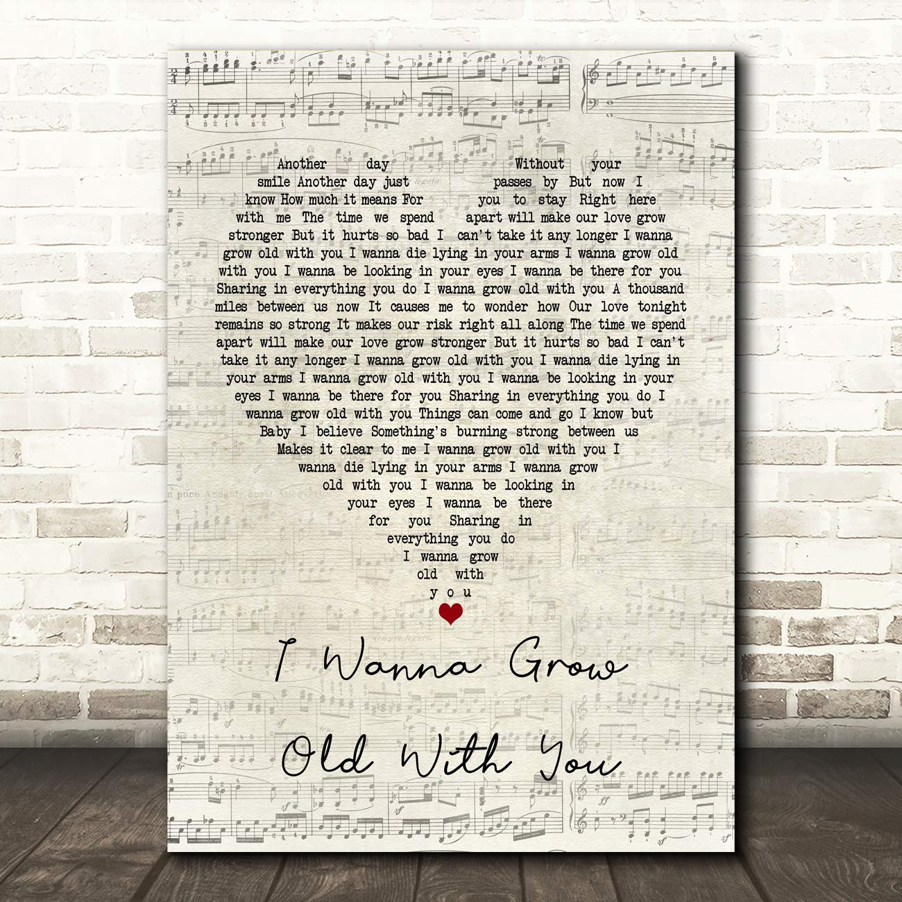 I Wanna Grow Old with You Script Heart Song Lyric Print