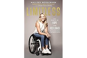 Limitless: Mallory Weggemann's Inspiring Journey of Hope and Resilience