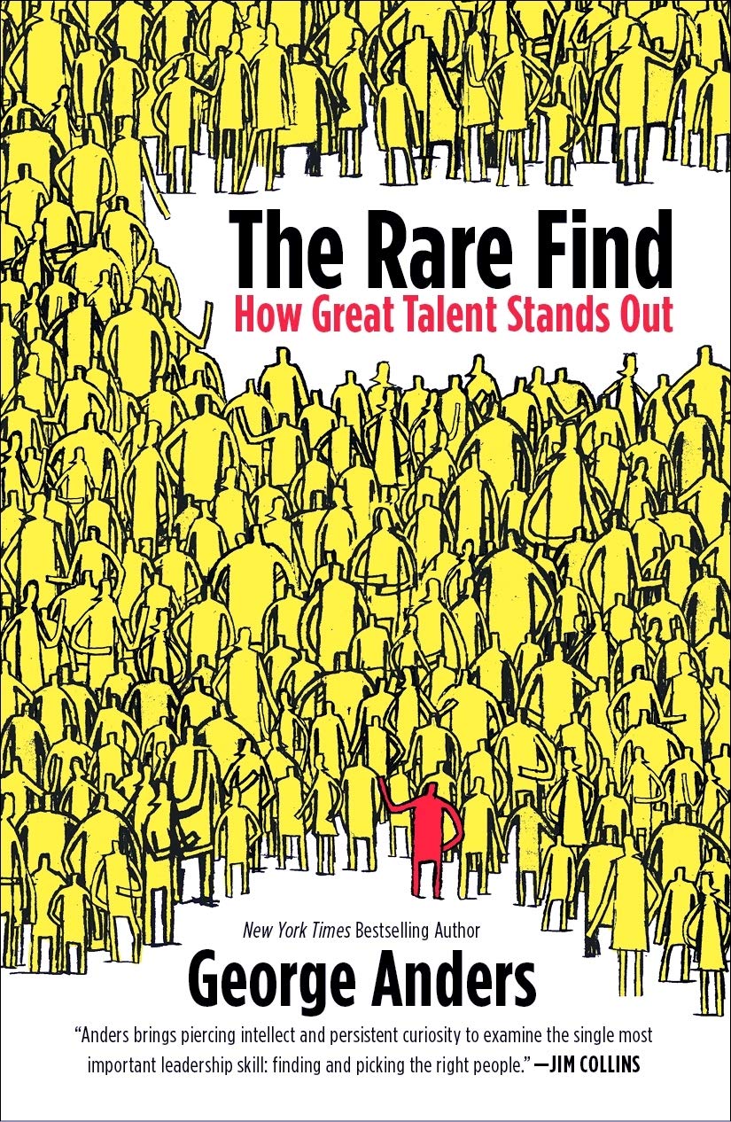 The Rare Find: How Great Talent Stands Out