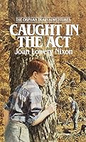 Algopix Similar Product 15 - Caught in the Act Orphan Train