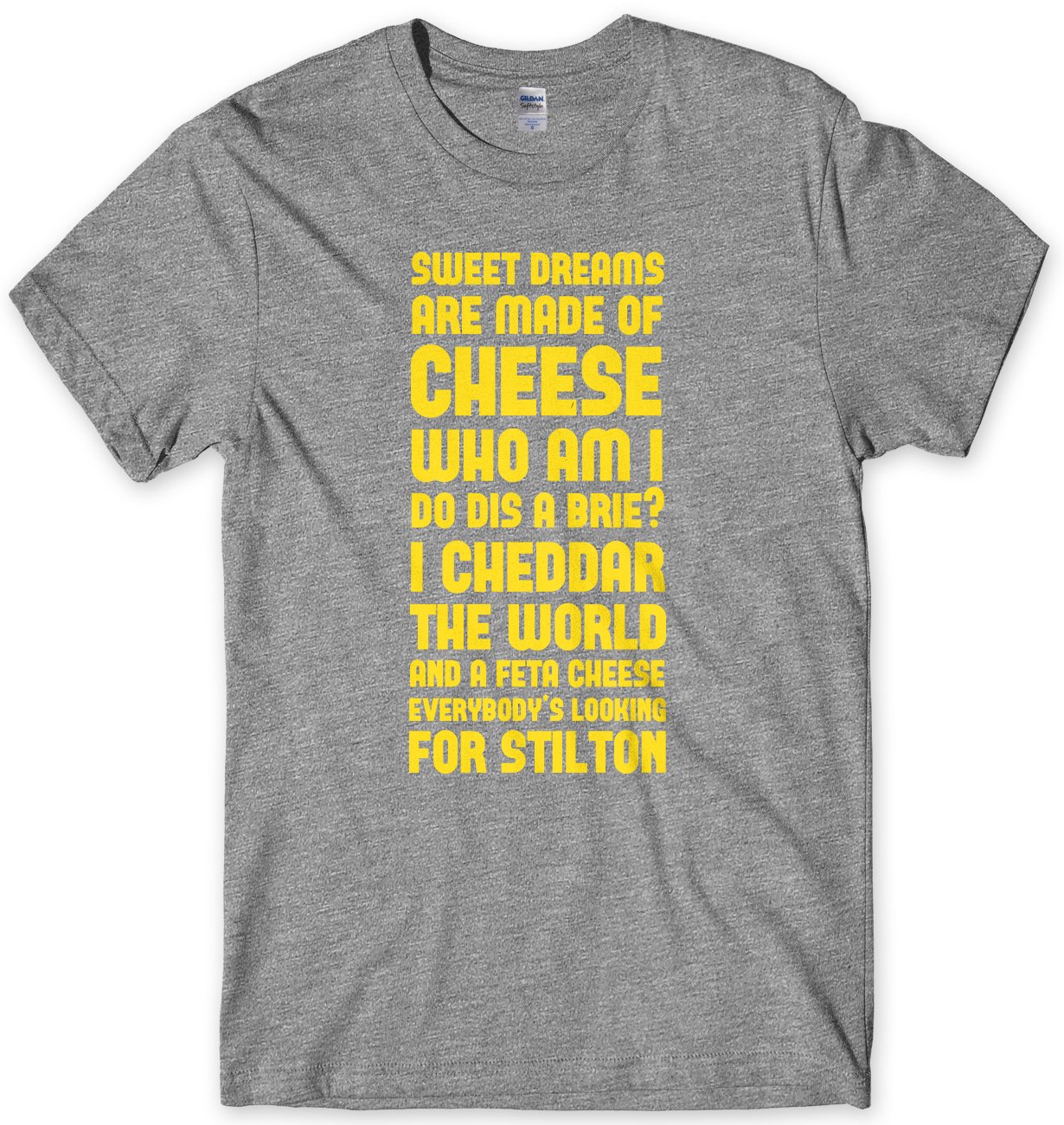 Daytripper Men's Grey Clothing Sweet Dreams Are Made Of Cheese Unisex Funny Slogan T-Shirt-Medium