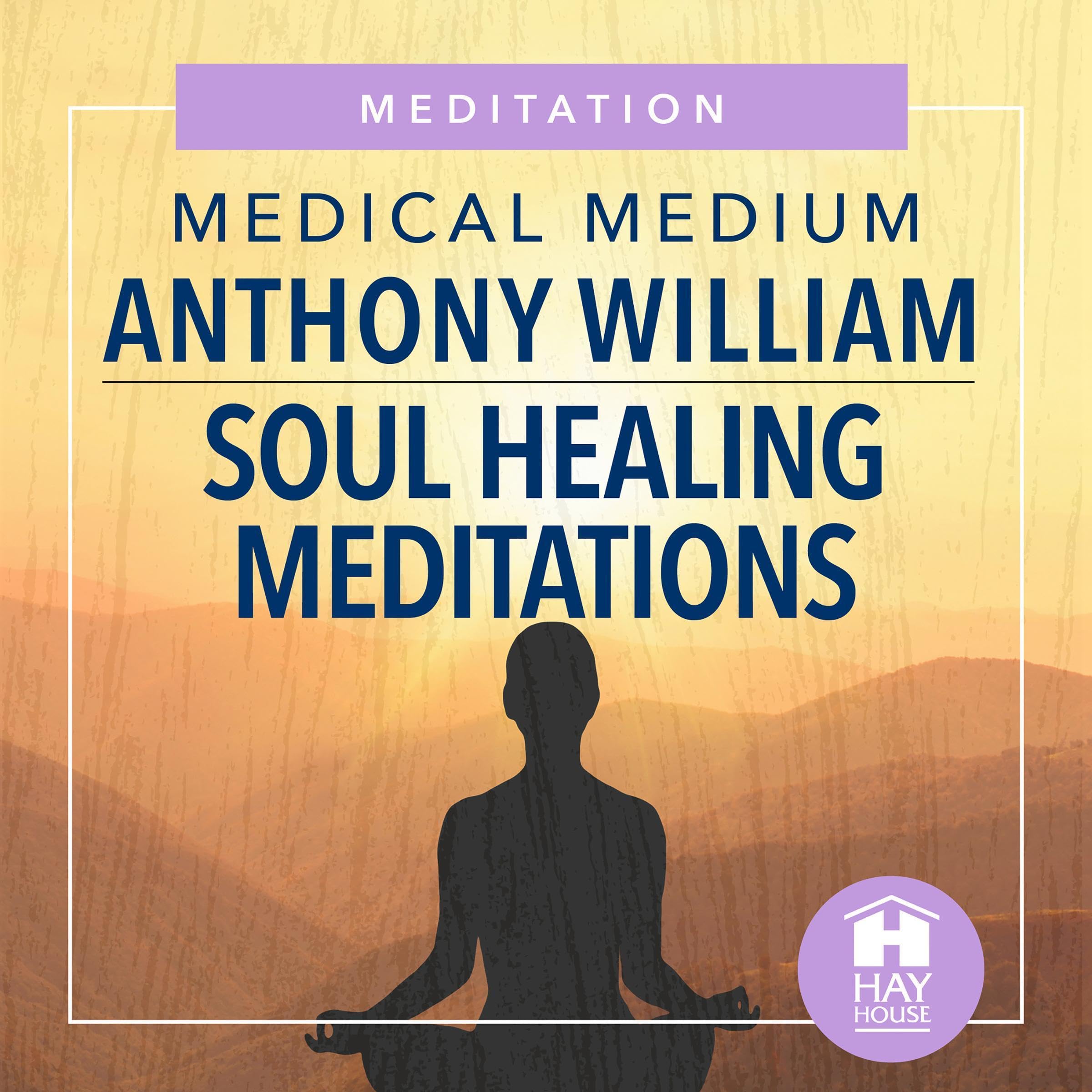 Soul Healing Meditations