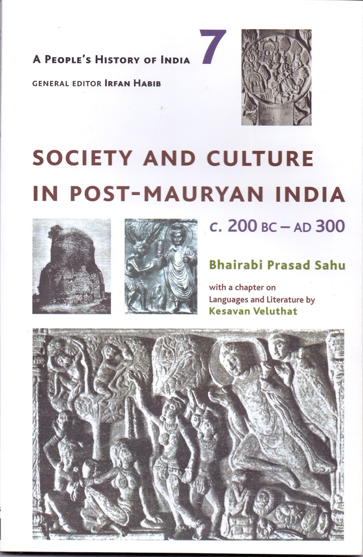 Society And Culture In Post Mauryan India [Paperback] [Jan 01, 2015] Irfan Habib