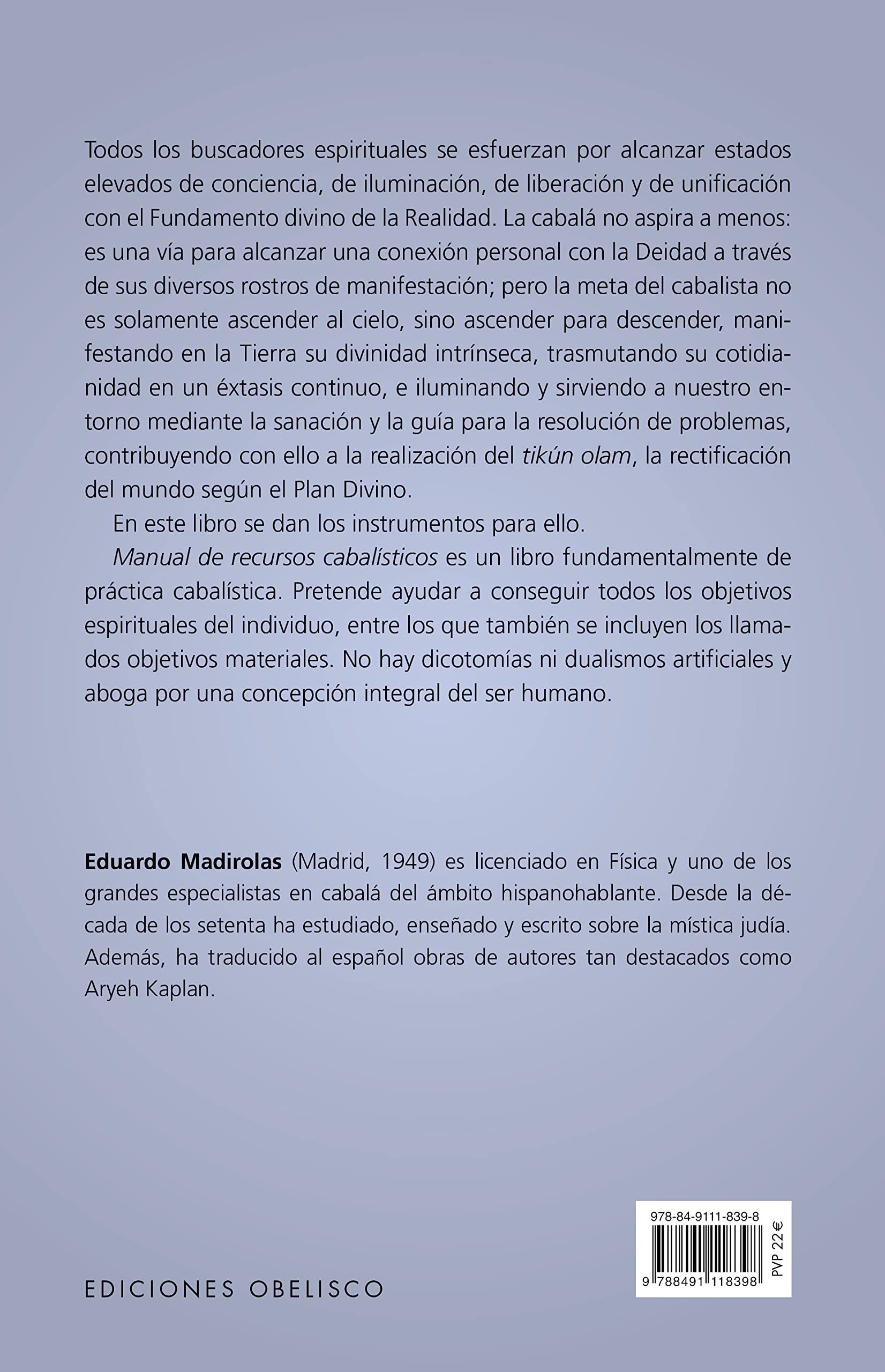 Manual de recursos cabalísticos. Vol. I: Para la iluminación, la sanación y la resolución de problemas (Cábala y judaísmo, Band 1)