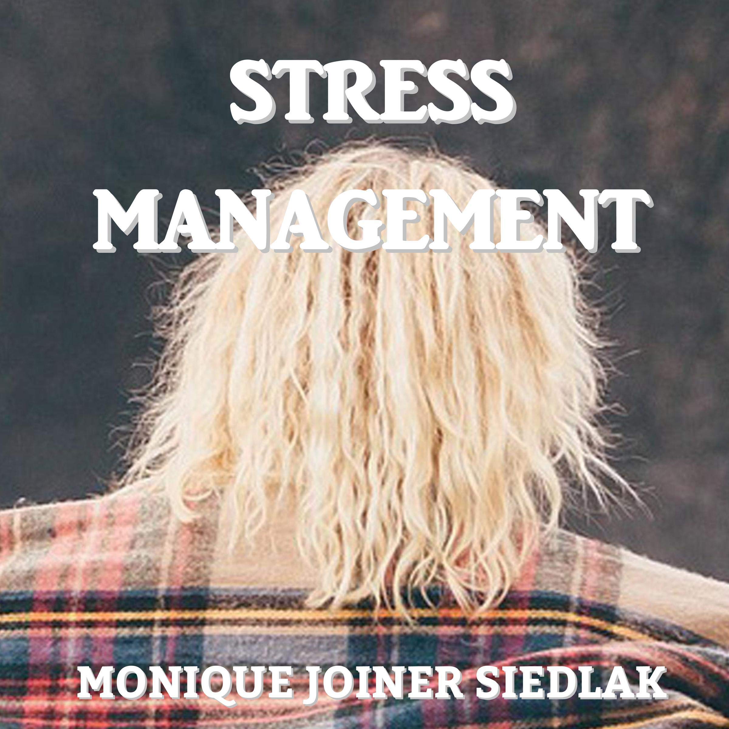 Stress Management: Mojo’s Self-Improvement, Volume 2