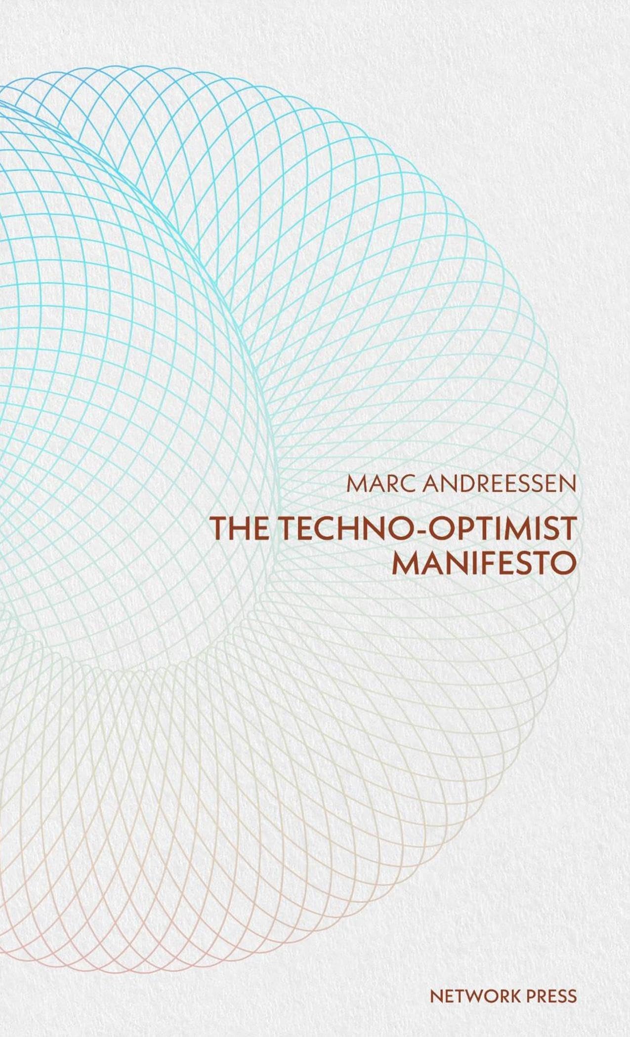 Techno-Optimist Manifesto