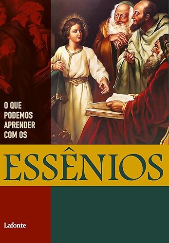 O que podemos aprender com os Essênios