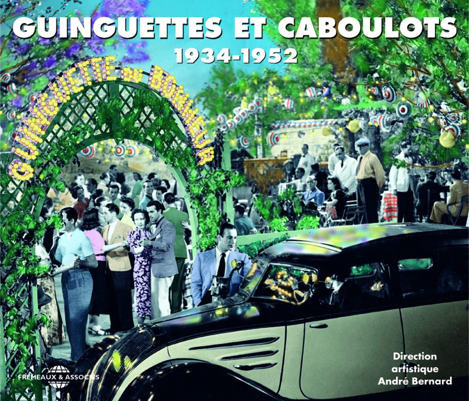 Guinguettes et Caboulots 1934-1952