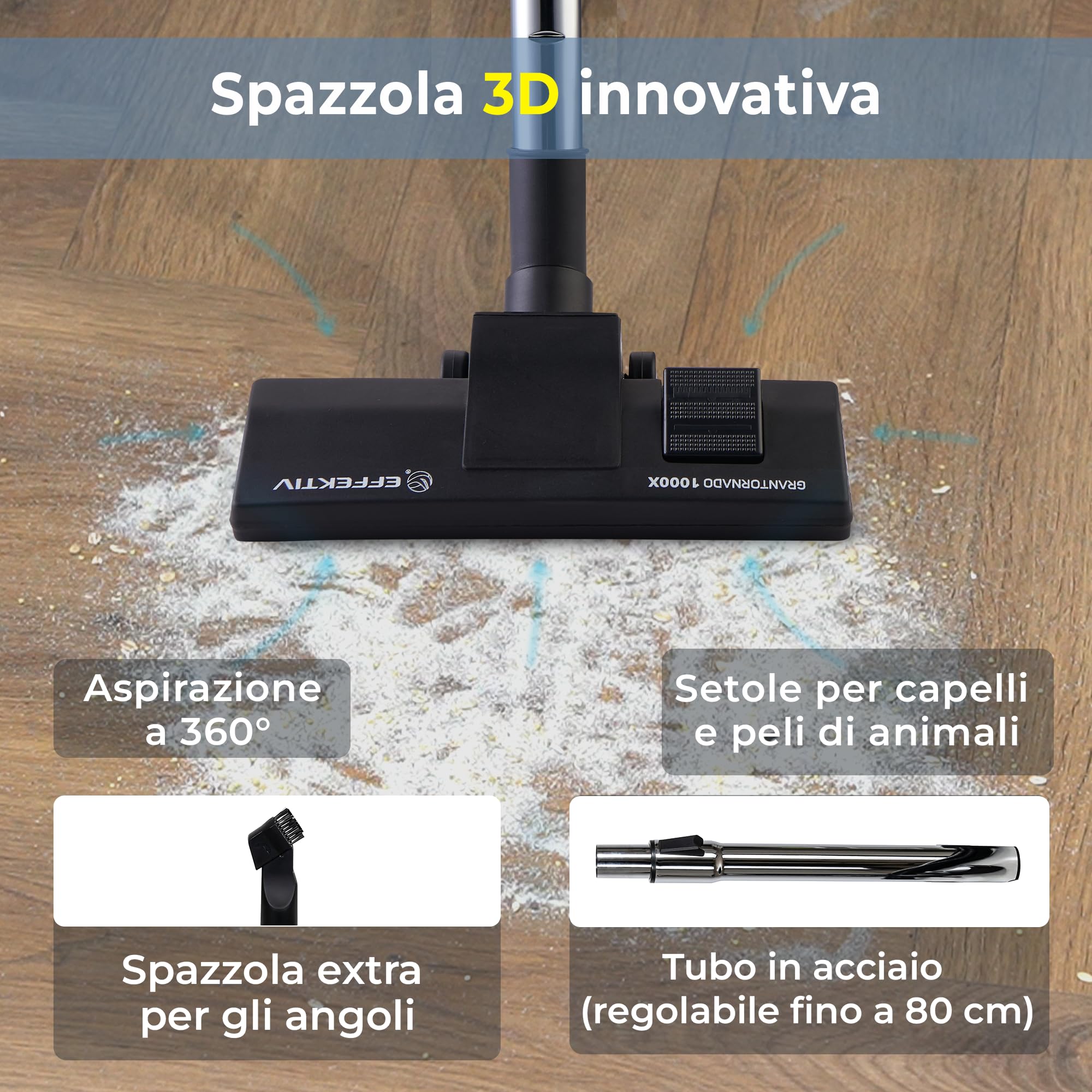 EFFEKTIV Aspirapolvere senza Sacco GranTornado 1000X, Aspirapolvere Potente Compatto Ciclonico 1200W, Potenza di Aspirazione 85000Pa, Capacità 2.5Litri, 76dB, Filtro HEPA, Cavo 3m, Per Peli Animali